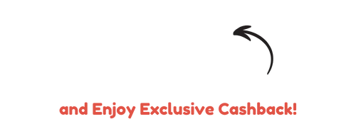 enjoy exclusive cashback